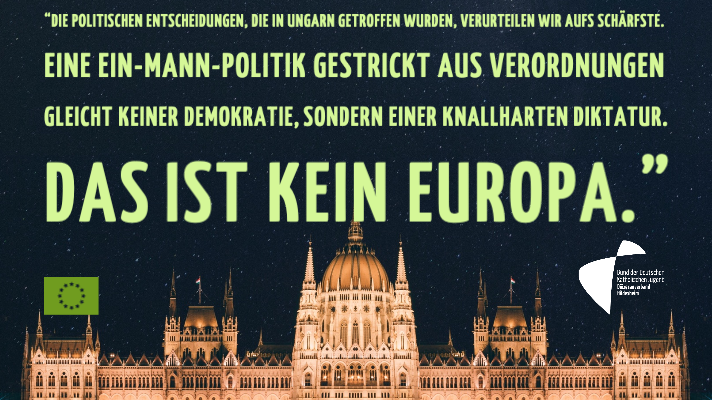 Das ist nicht Europa – Statement zur politischen Veränderung in Ungarn